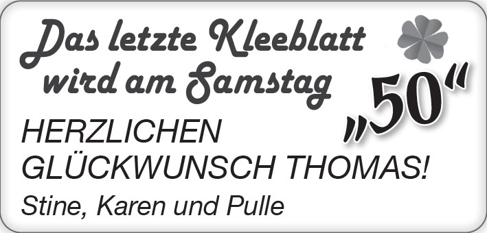 Das letzte Kleeblatt wird 50!