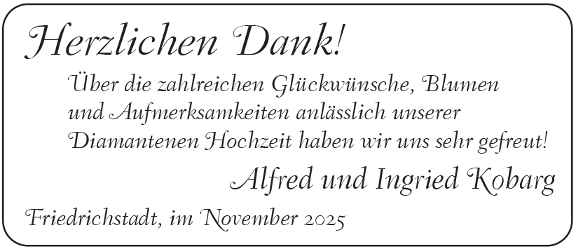Herzlichen Dank! Alfred und Ingrid Kobarg